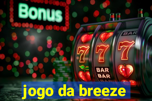 jogo da breeze